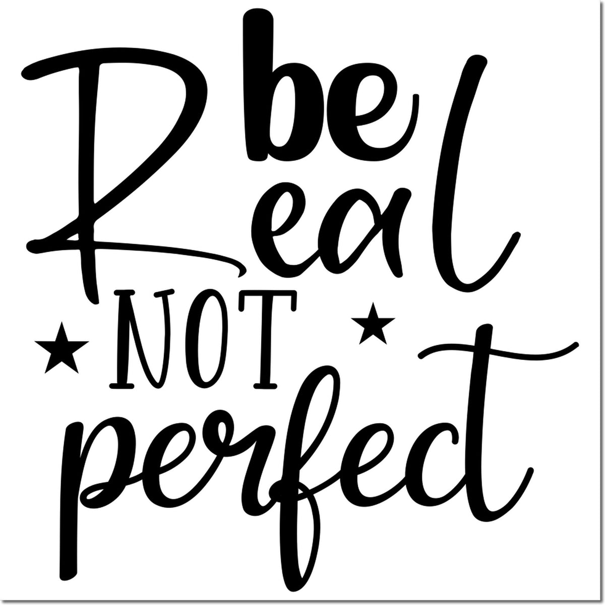 Black stamp seal with cursive text The Real Not Perfect and star accents on a white background.