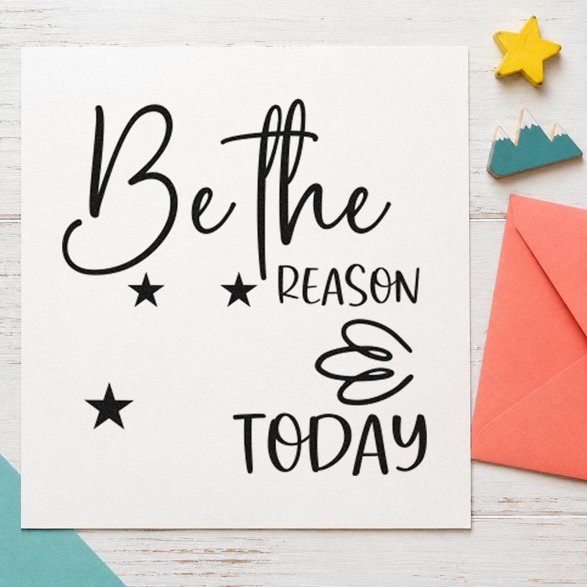 Be The Reason Today craft stamp in black ink on cardstock, an easy option for kitchen year album page.