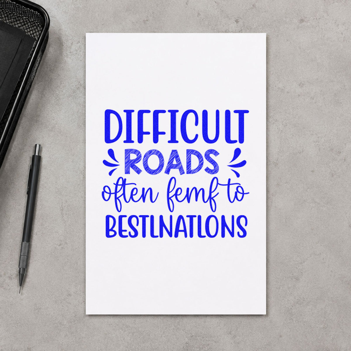 Difficult Roads Decorative Lettering craft stamp in blue ink on cardstock, an easy option for jersey panel printing.