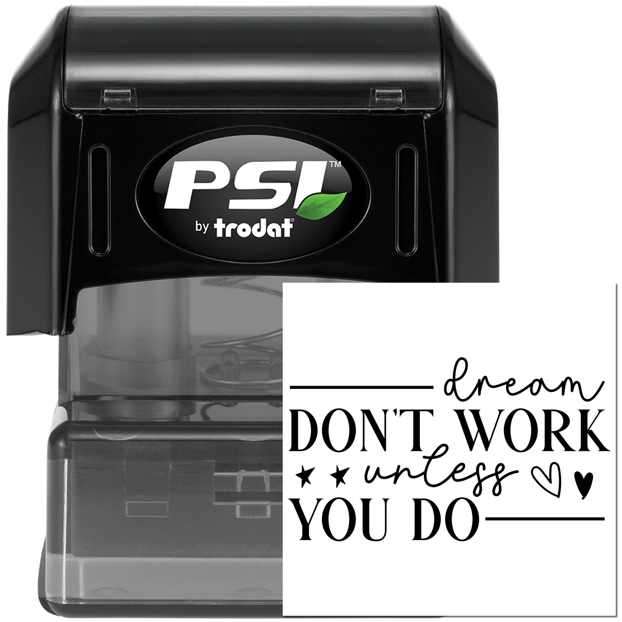 Pre-Inked Dreams Don't Work Handcraft Stamp