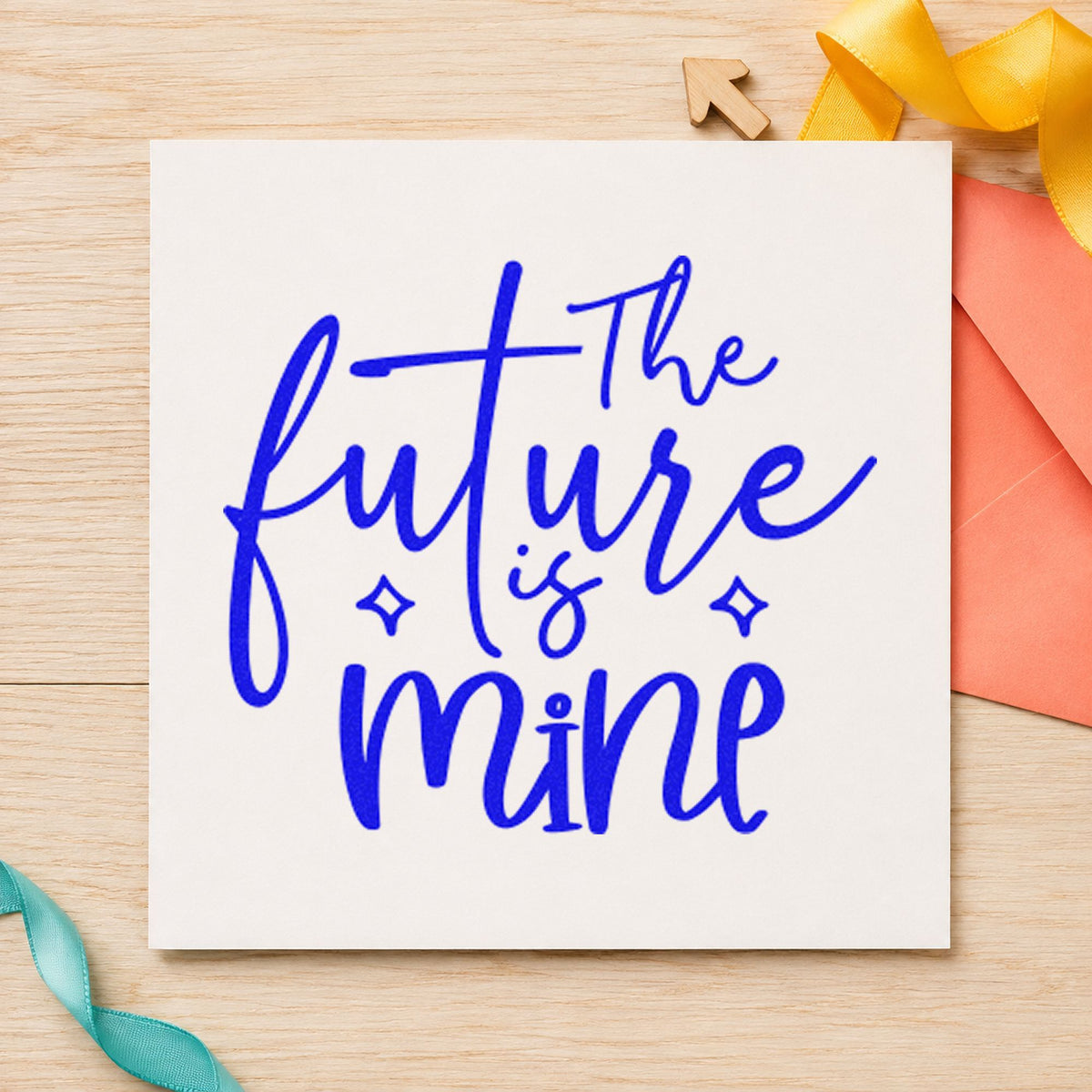 The Future Is Mine craft stamp in blue ink on cardstock, an easy option for door mat printing.