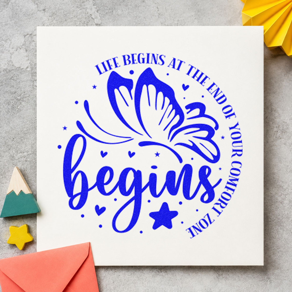 Life Begins Comfort Zone Butterfly craft stamp in blue ink on cardstock, an easy option for tank cover printing.