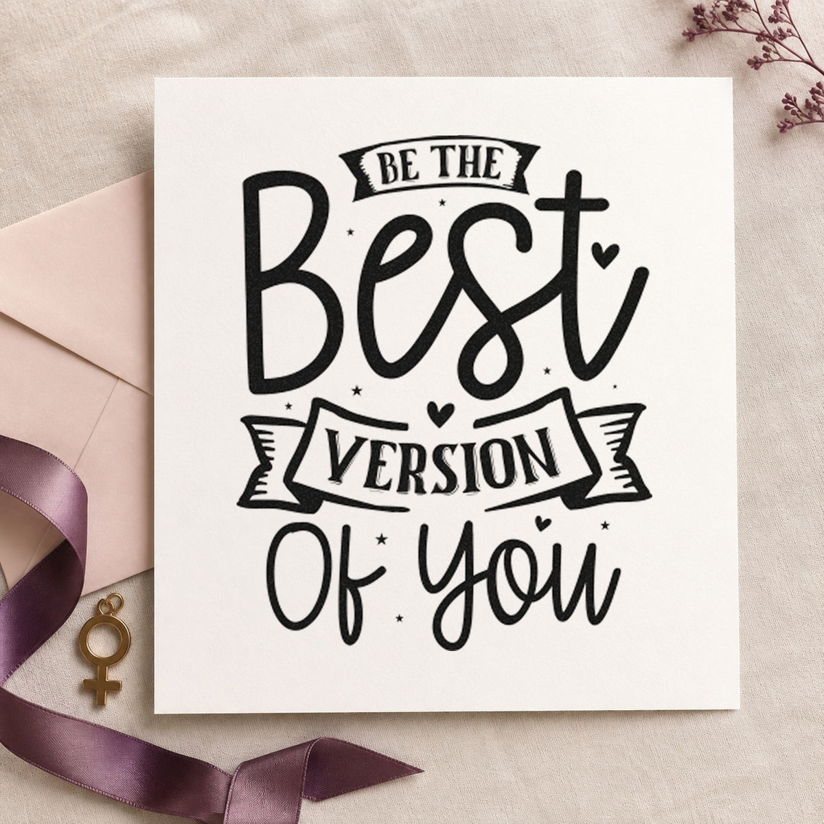Be Best Version Of You rubber stamp printed in black ink, ready for target track sheet and similar paper crafts.