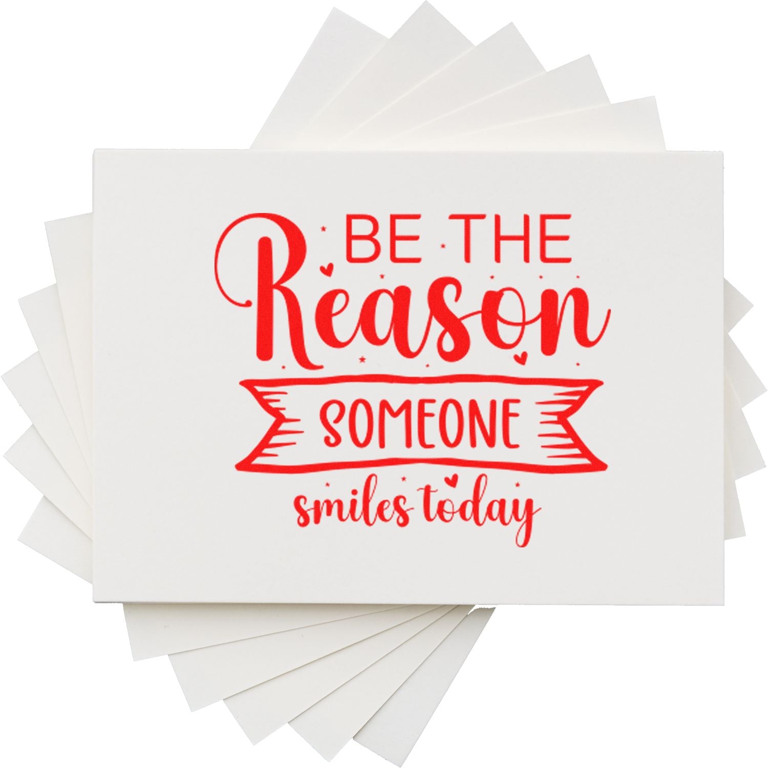 White stamp and seal set with red Be the Reason Someone Smiles Today design on layered paper cards.