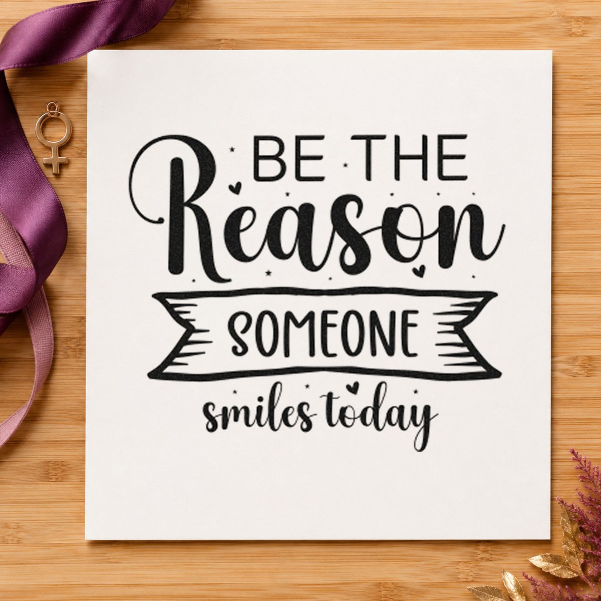Reason Someone Smiles Today Banner rubber stamp printed in black ink, ready for roster swap sheet and similar paper crafts.