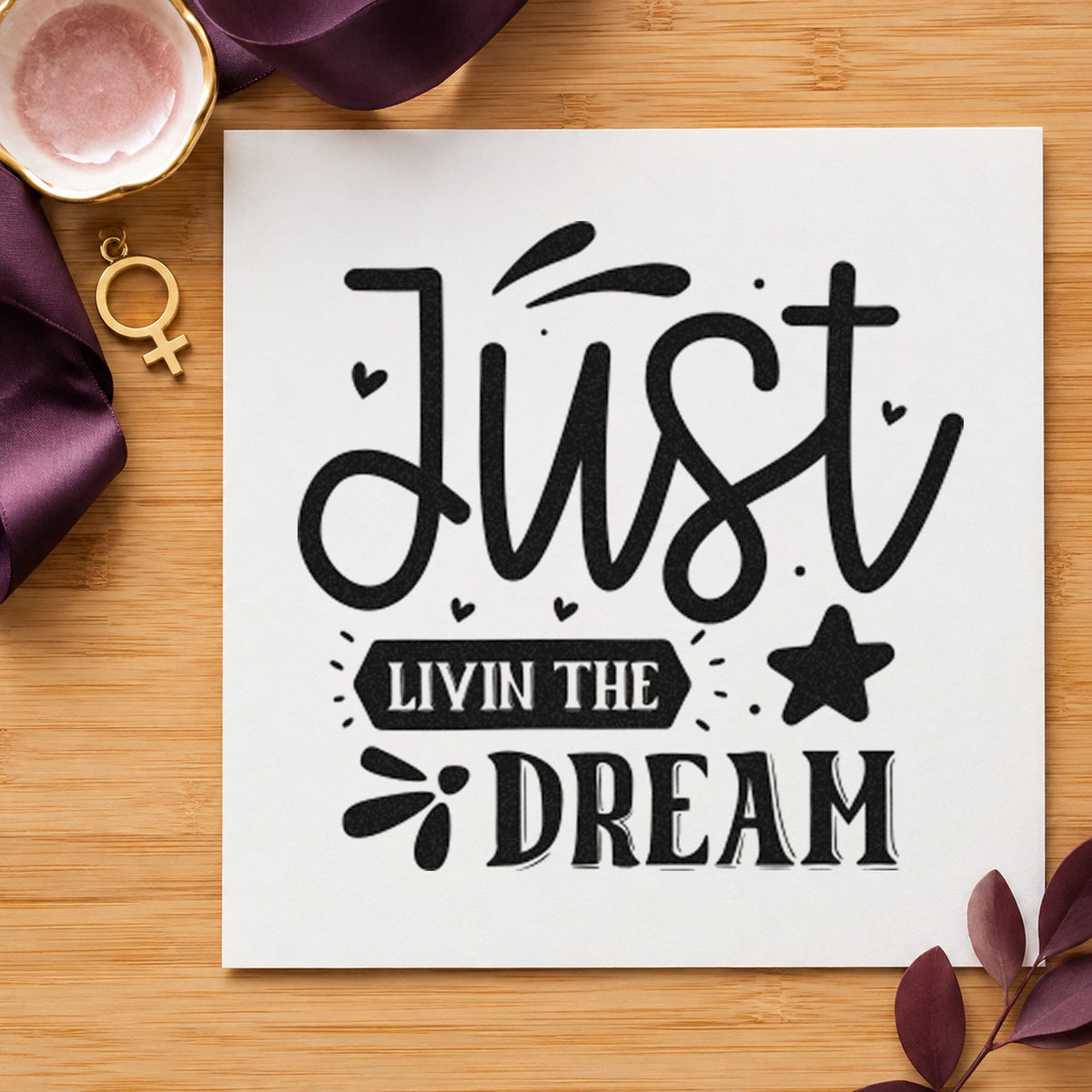 Just Livin The Dream Star craft stamp in black ink on cardstock, an easy option for marina album page.