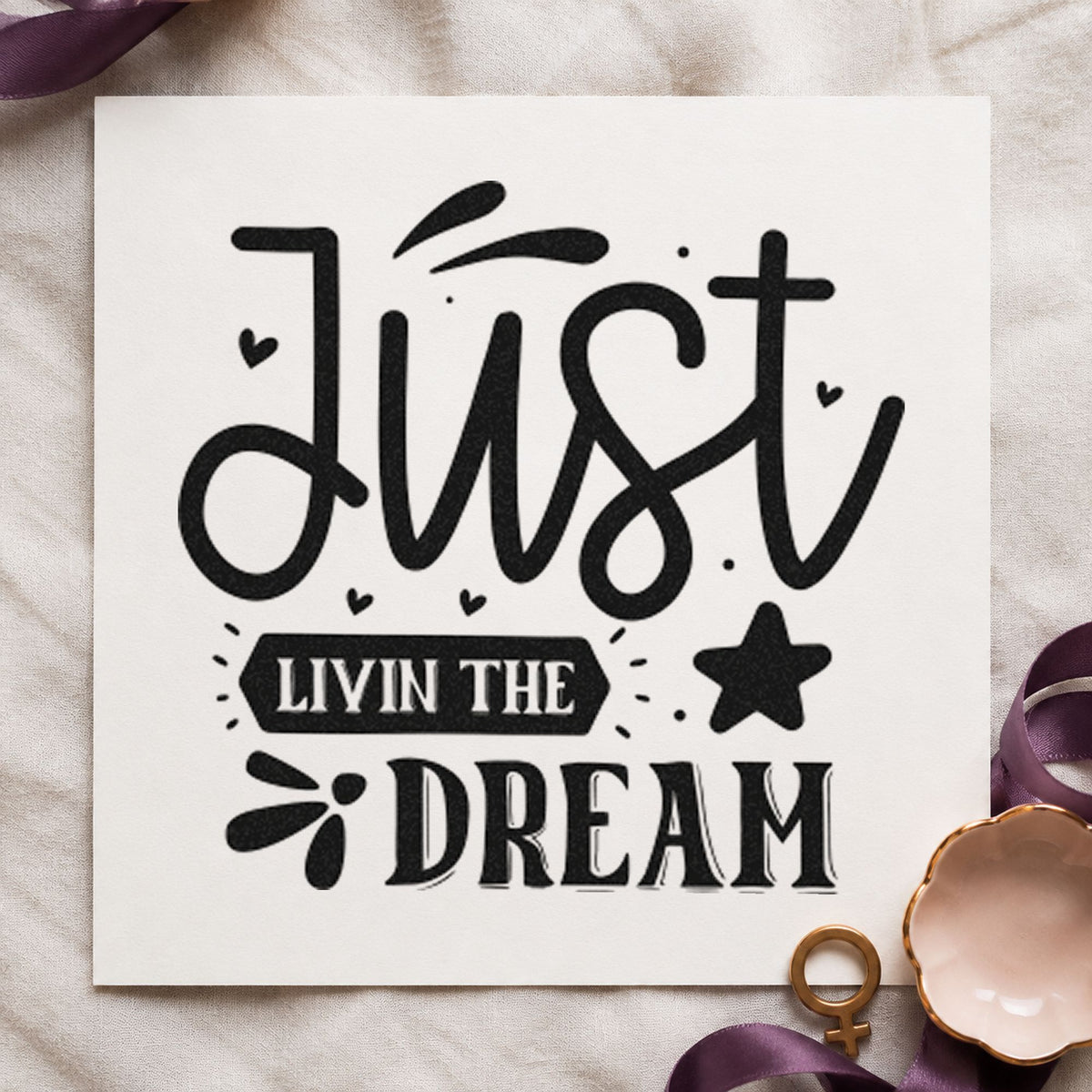 Just Livin The Dream Star rubber stamp printed in black ink, ready for splash star cards and similar paper crafts.