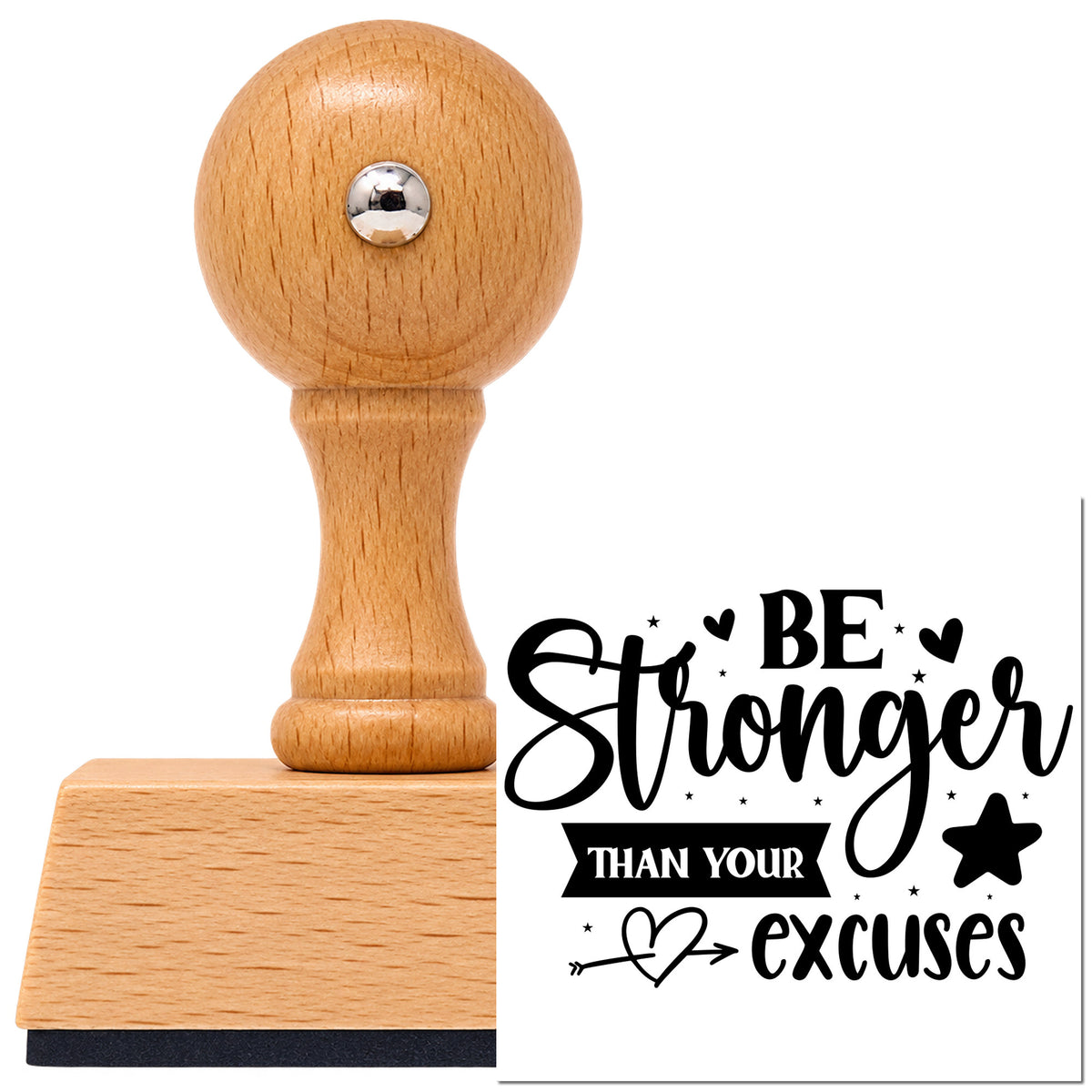 Vintage Pro beech wood stamp with a round knob handle, shown with its black Be Stronger Than Your Excuses Star imprint on white.