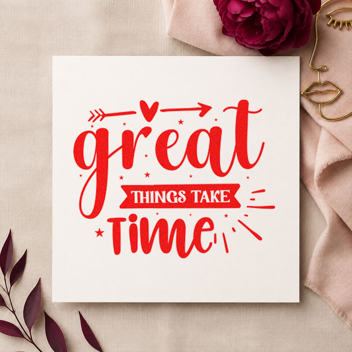 Great Things Take Time Arrow rubber stamp shown in red ink, stamped for projects such as bin fitting labels.