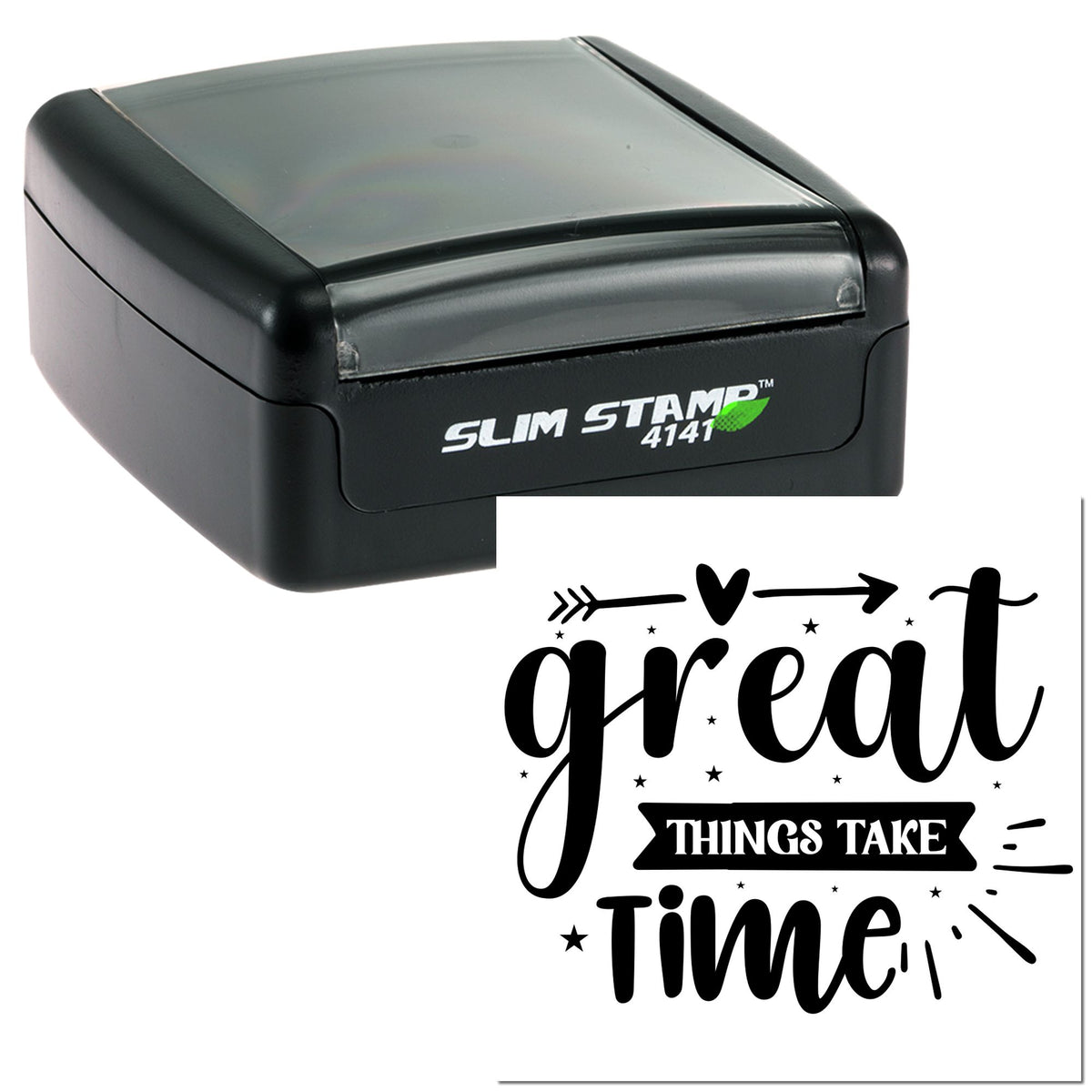 Black Slim Stamp self-inking seal with clear gray cap, paired with a black decorative great things take time stamp design on white.