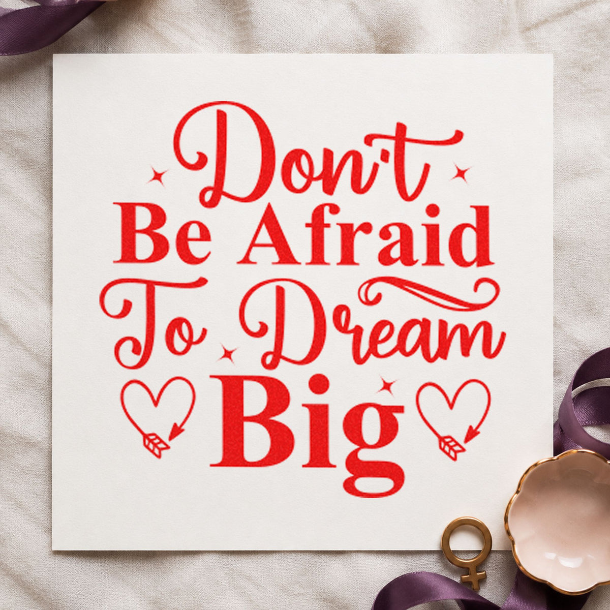 Don't Be Afraid Dream Big craft stamp imprint in red ink on a handmade project, one idea being sales tally cards.
