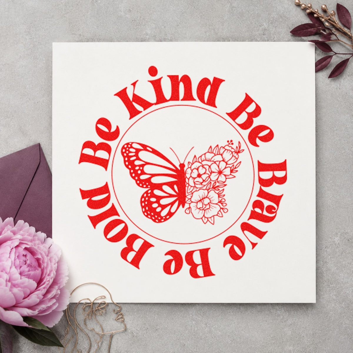 Be Kind Brave Bold Butterfly rubber stamp shown in red ink, stamped for projects such as bin component labels.