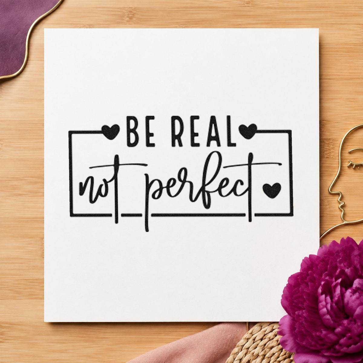 Be Real Not Perfect Frame craft stamp in black ink on cardstock, an easy option for group term album page.