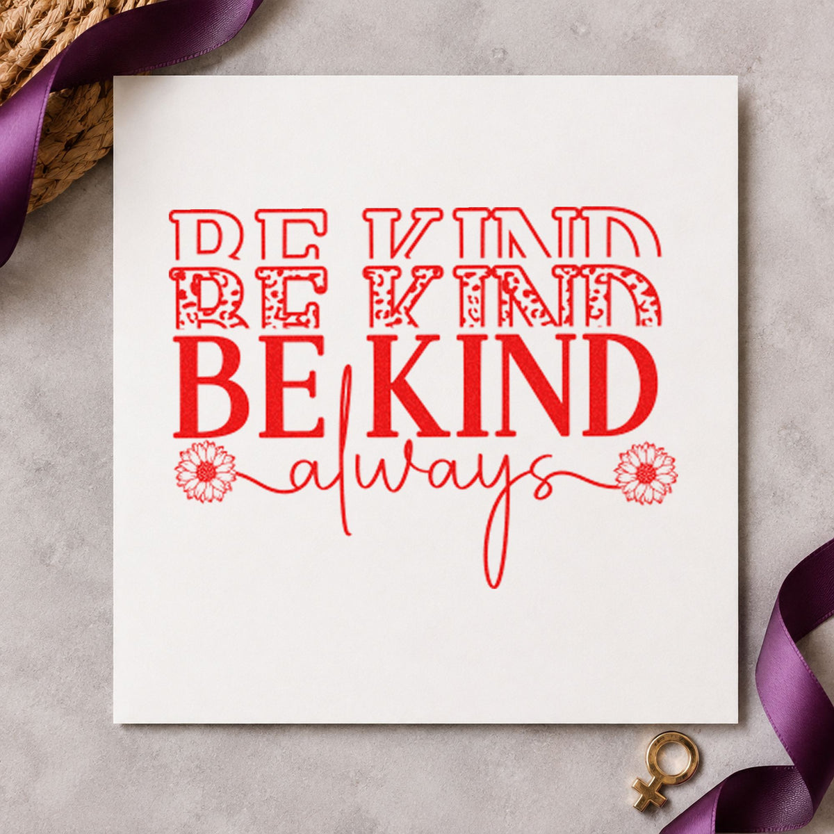 Be Kind Always Repeated craft stamp imprint in red ink on a handmade project, one idea being visit note cards.