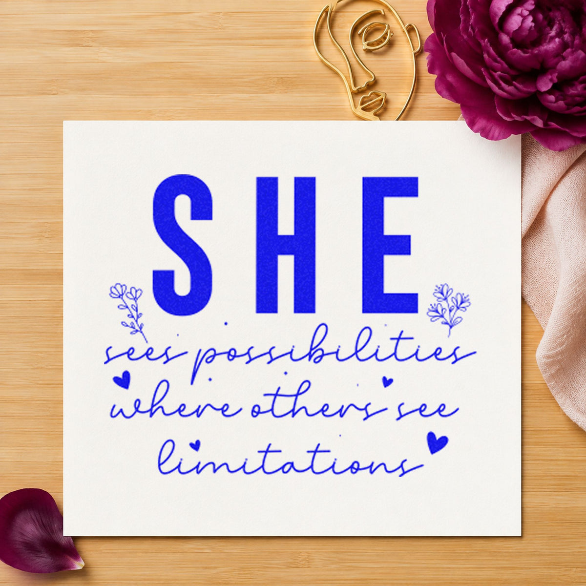 She Sees Possibilities Limitations craft stamp in blue ink on cardstock, an easy option for portfolio case printing.