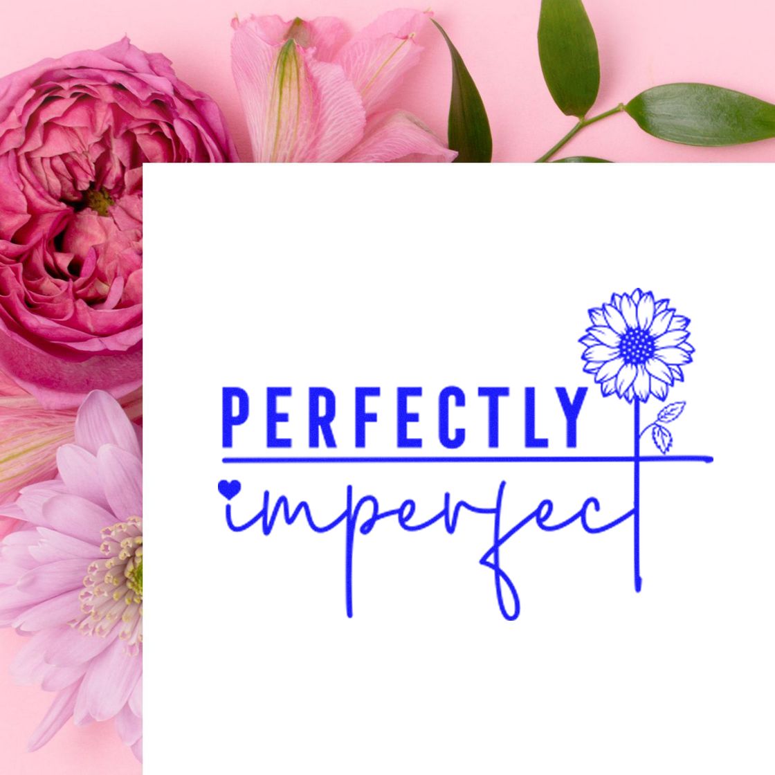 White stamp and seal card with blue perfectly imperfect floral logo on a pink flower background.