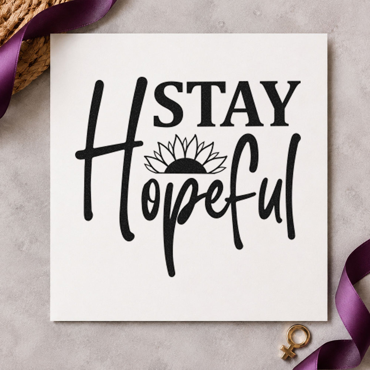 Stay Hopeful Sunflower Lettering rubber stamp printed in black ink, ready for weight log sheet and similar paper crafts.