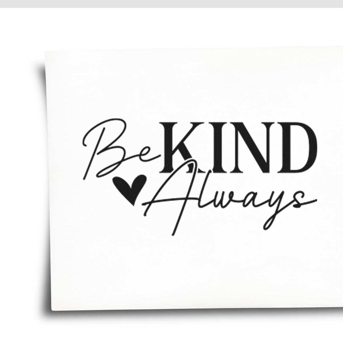 Black Be KIND Always stamp and seal design with heart icon on white background