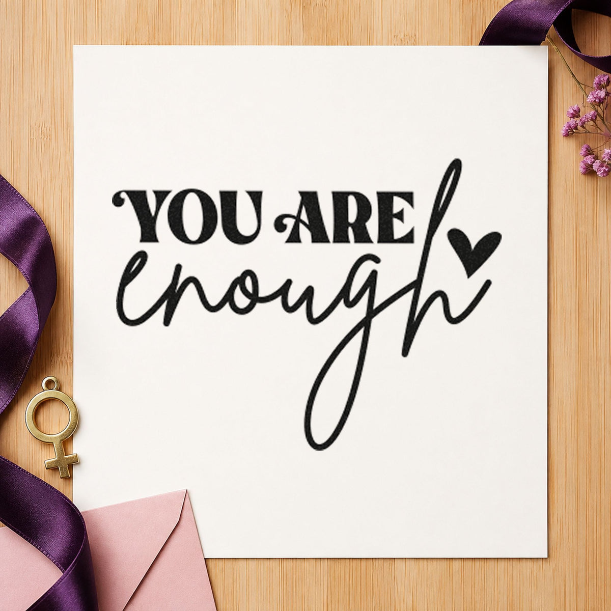 You Are Enough Heart craft stamp in black ink on cardstock, an easy option for return album page.