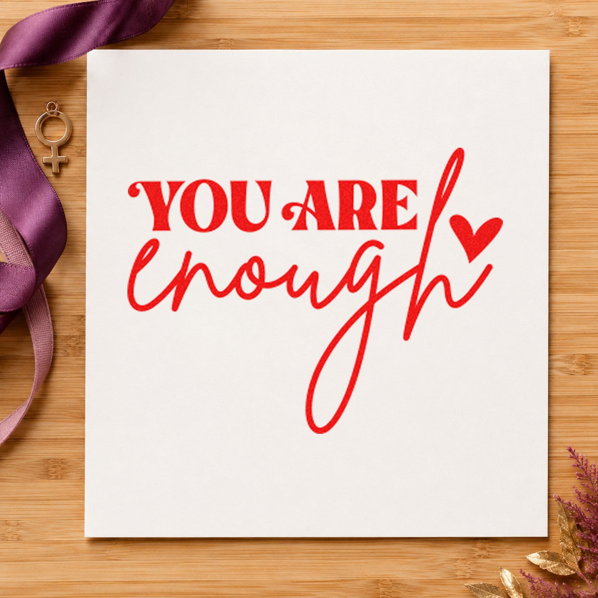You Are Enough Heart craft stamp imprint in red ink on a handmade project, one idea being catch up cards.