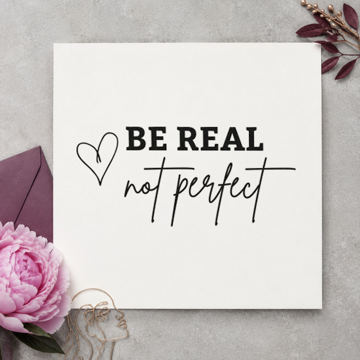 Be Real Not Perfect craft stamp in black ink on cardstock, an easy option for photo year album page.
