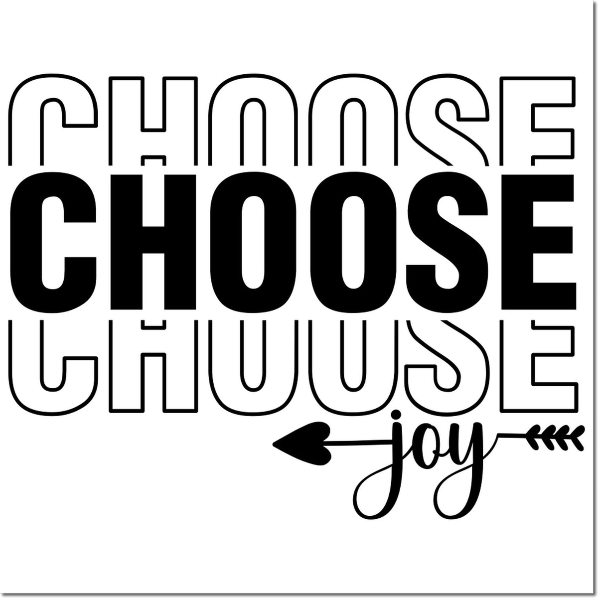 Black custom stamp and seal design with bold CHOOSE letters, arrow, and cursive joy on white background.