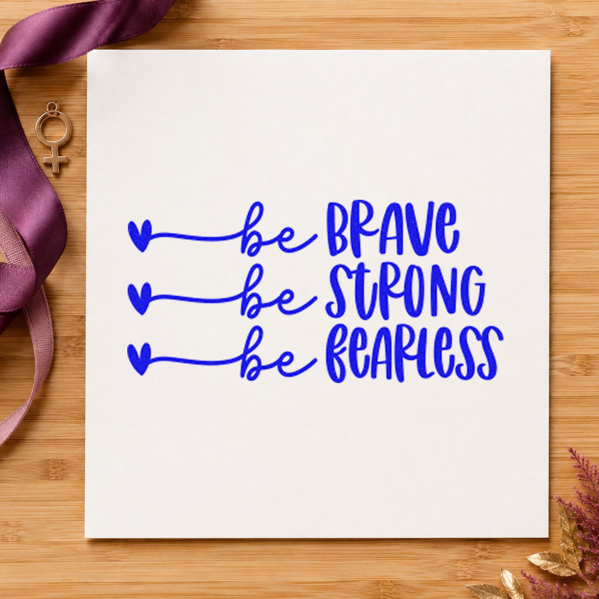 Brave Strong Fearless Hearts craft stamp in blue ink on cardstock, an easy option for jacket panel printing.