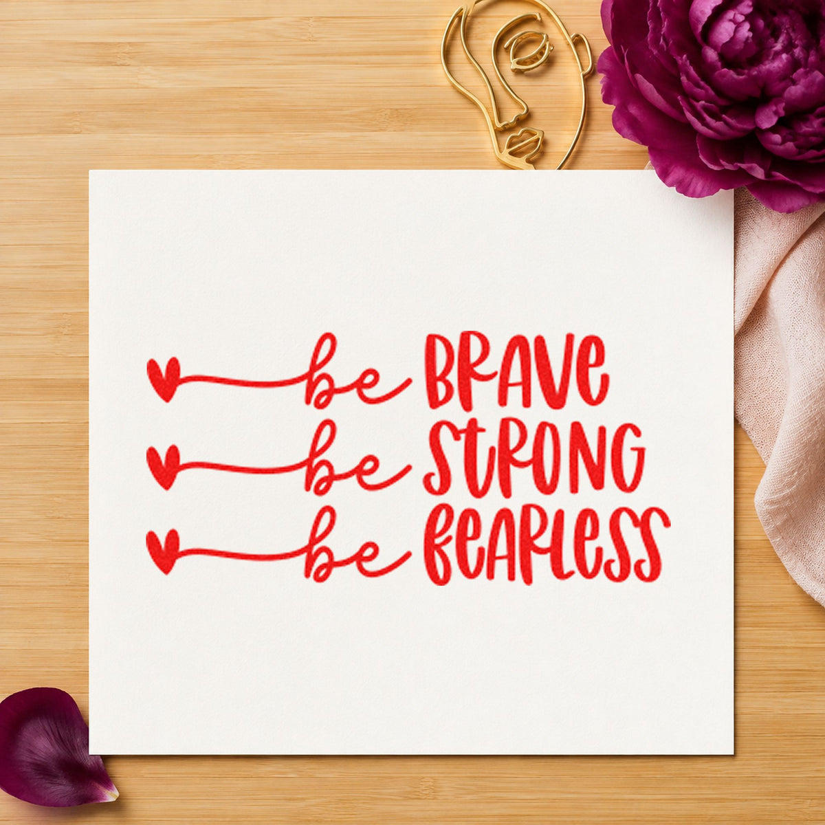 Brave Strong Fearless Hearts rubber stamp shown in red ink, stamped for projects such as rack weapon labels.