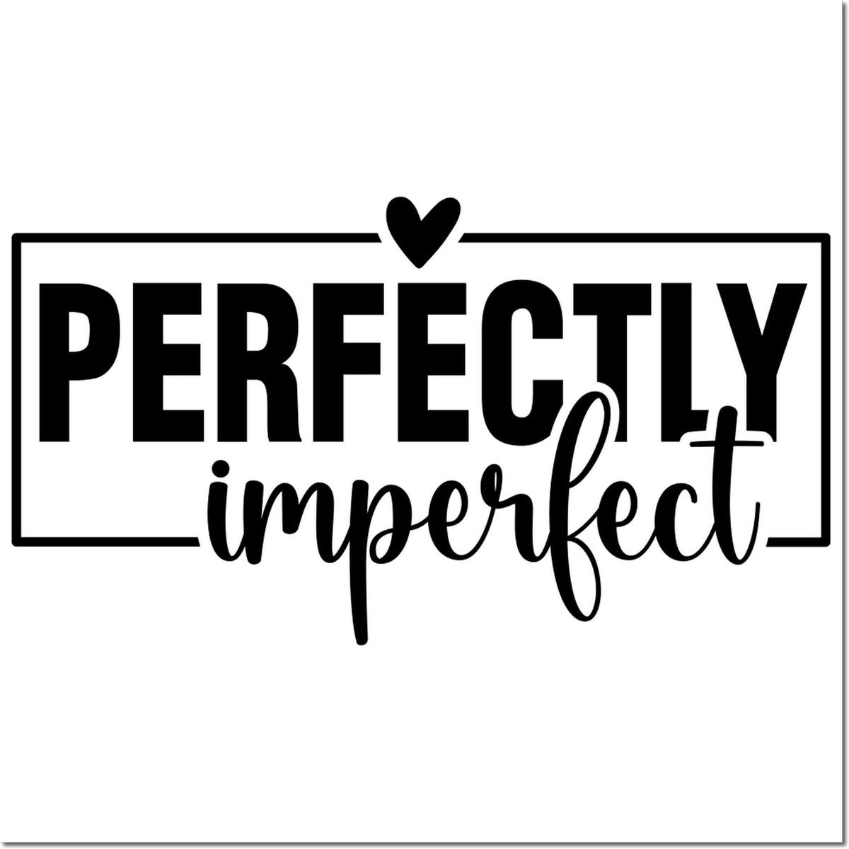 Black perfectly imperfect stamp and seal design with heart, framed in a rectangle on white background.