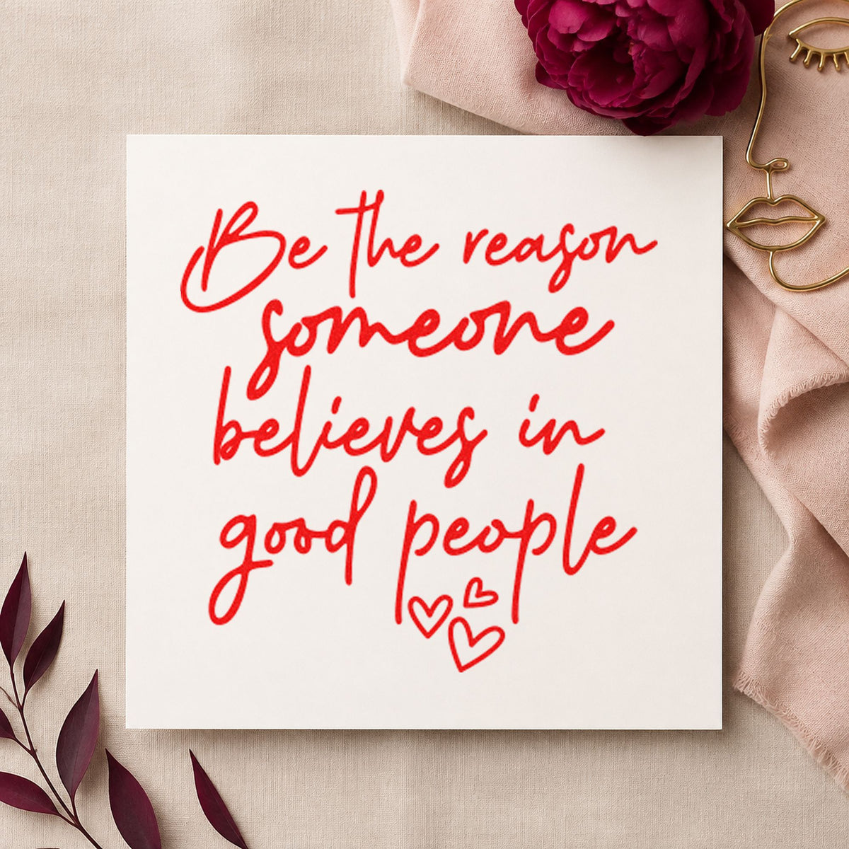 Believe In Good People craft stamp imprint in red ink on a handmade project, one idea being offer slip cards.