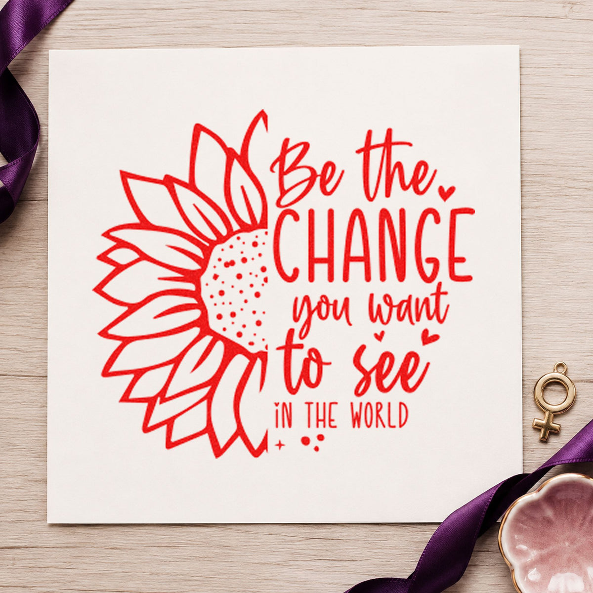 Be The Change Sunflower rubber stamp shown in red ink, stamped for projects such as crate category labels.