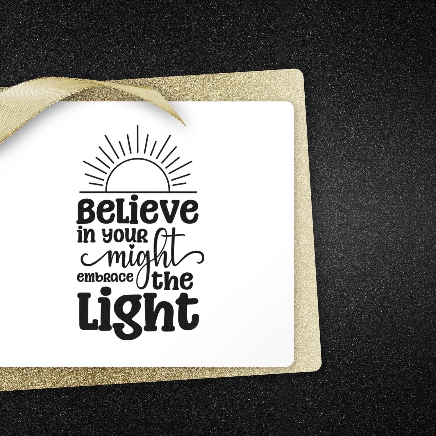 Black custom stamp and seal design on white card, with sunburst quote, gold ribbon, and glittery gold border on a black background.