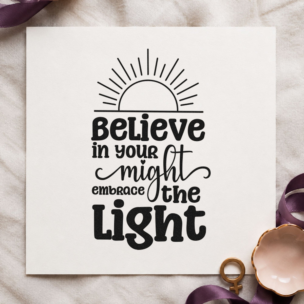 Believe in Your Might rubber stamp printed in black ink, ready for tour slot sheet and similar paper crafts.