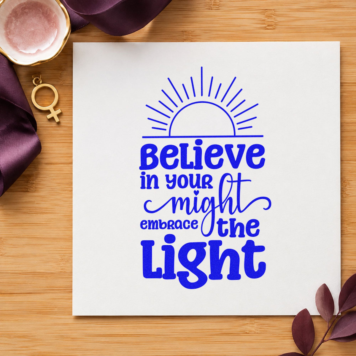 Believe in Your Might craft stamp in blue ink on cardstock, an easy option for guide vest printing.