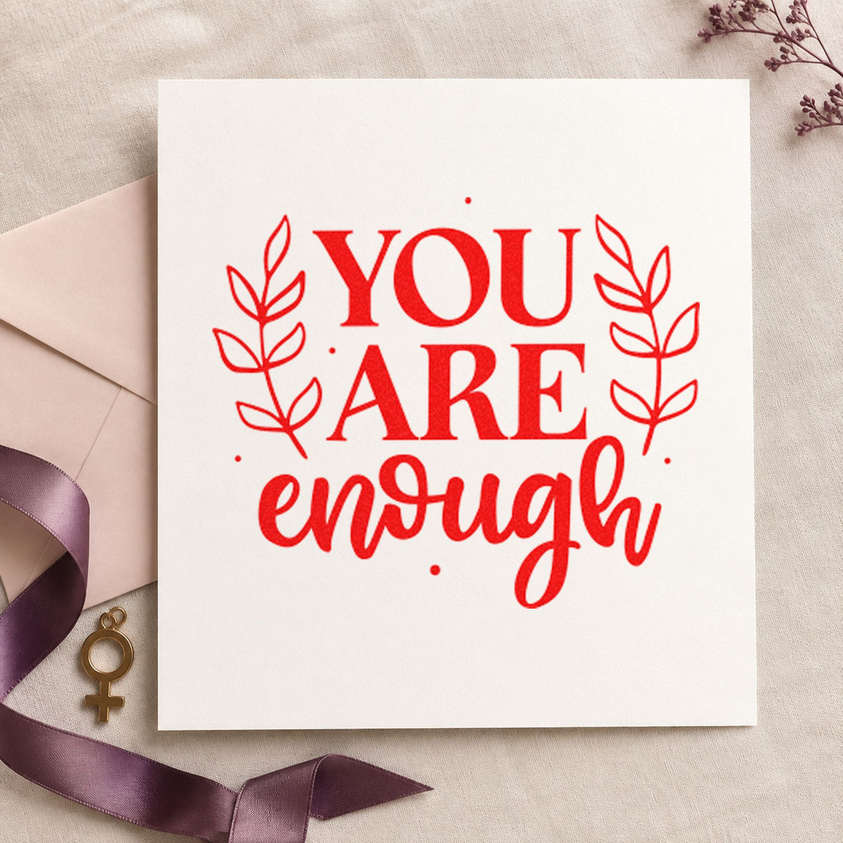 You Are Enough Leaves rubber stamp shown in red ink, stamped for projects such as bin meal labels.