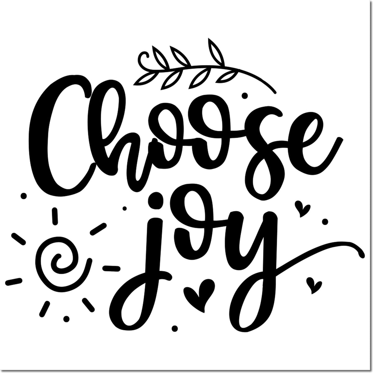 Black Choose joy stamp and seal design with leafy branch, hearts and dots on white background.