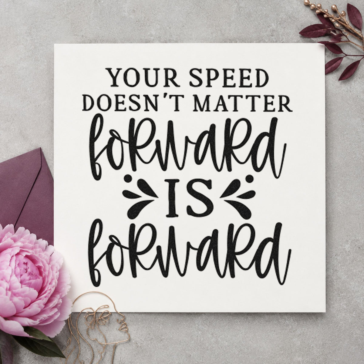 Forward Is Forward Quote rubber stamp printed in black ink, ready for week program sheet and similar paper crafts.