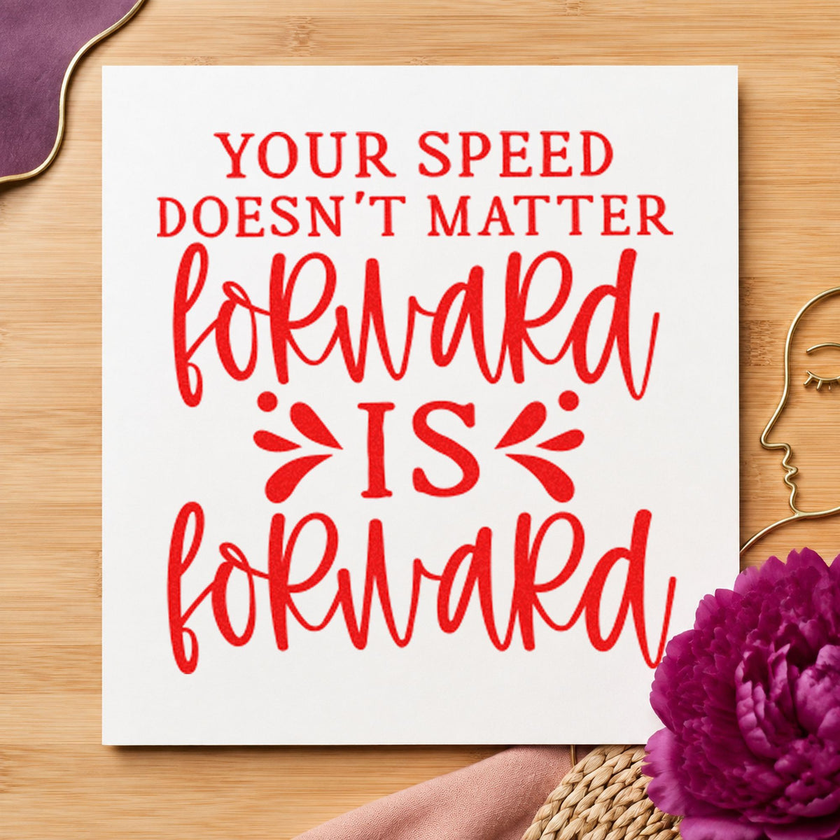 Forward Is Forward Quote rubber stamp shown in red ink, stamped for projects such as bin kit labels.