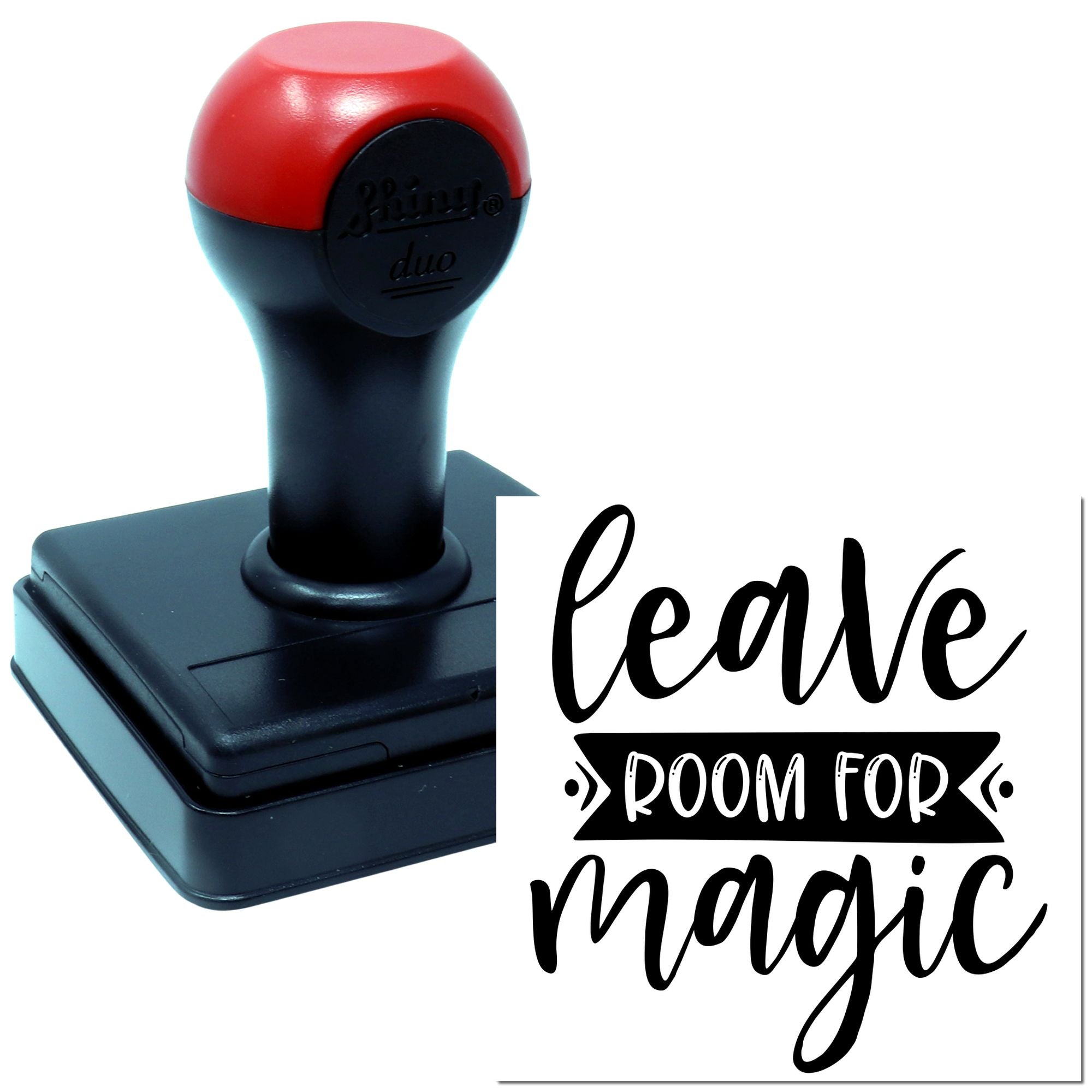 Duo Leave Room For Magic Sign Hand Stamp