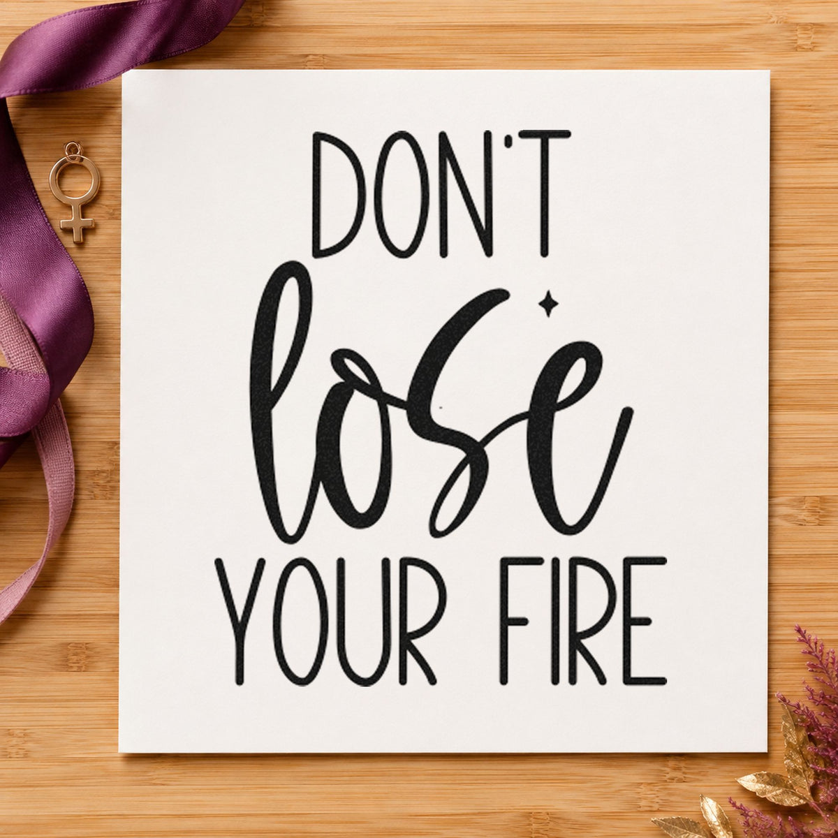 Do Not Lose Fire rubber stamp printed in black ink, ready for project queue sheet and similar paper crafts.