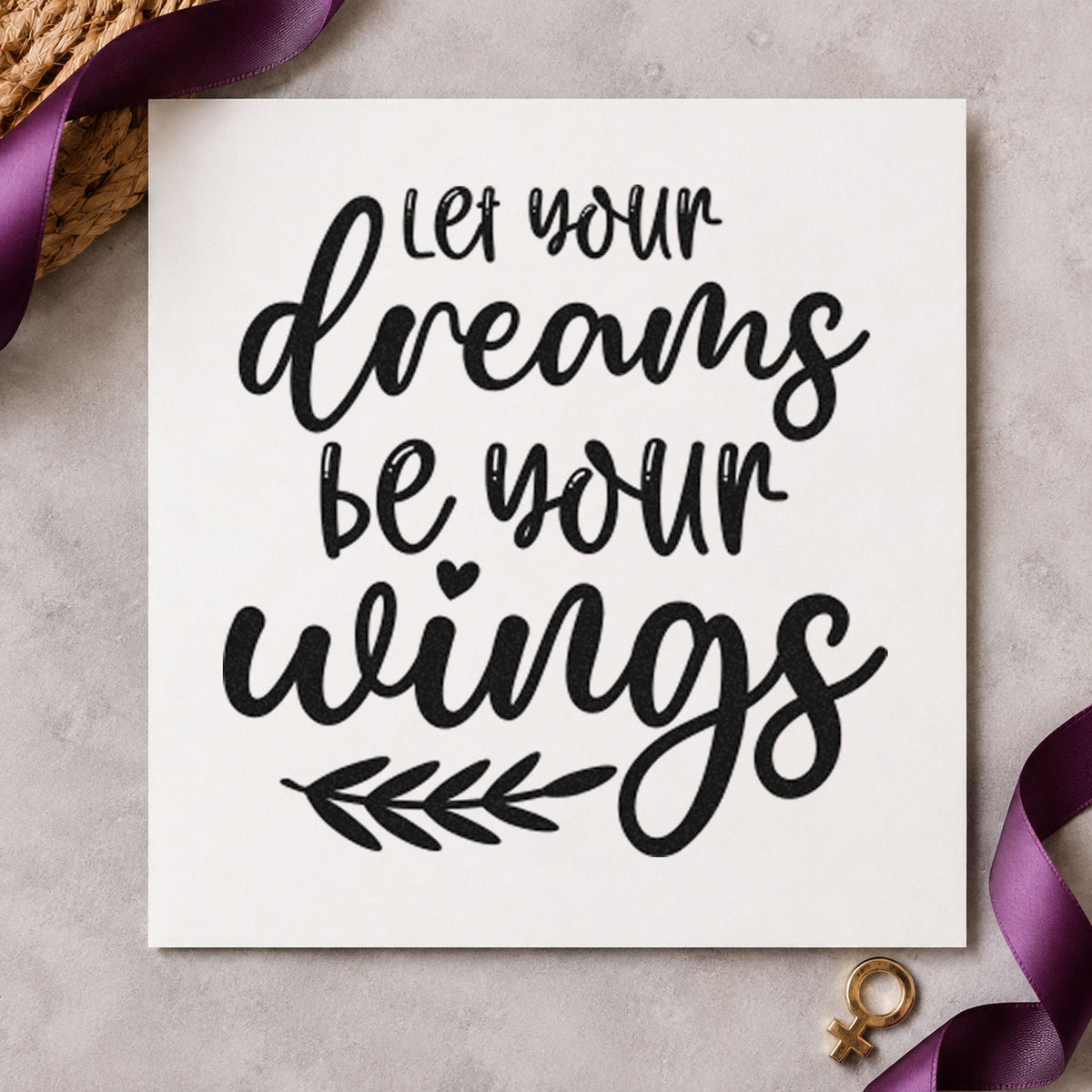 Dreams Wings Leafy Quote rubber stamp printed in black ink, ready for race result sheet and similar paper crafts.