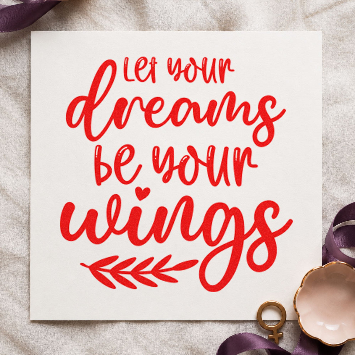 Dreams Wings Leafy Quote rubber stamp shown in red ink, stamped for projects such as loft pair labels.