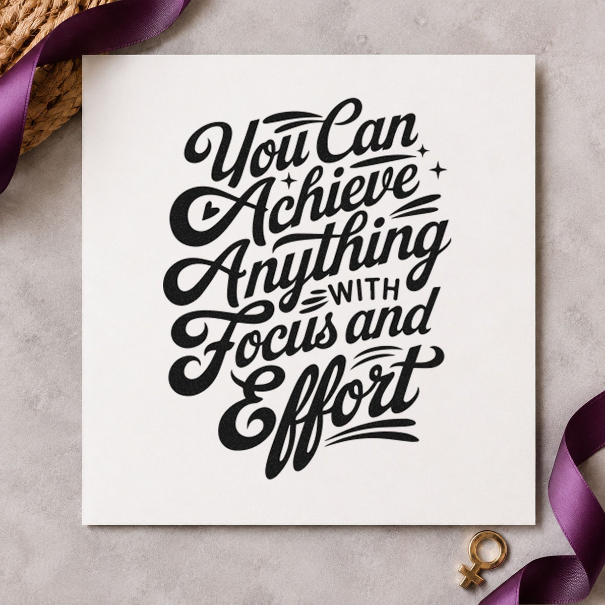 Achieve With Focus Effort rubber stamp printed in black ink, ready for bold flow cards and similar paper crafts.