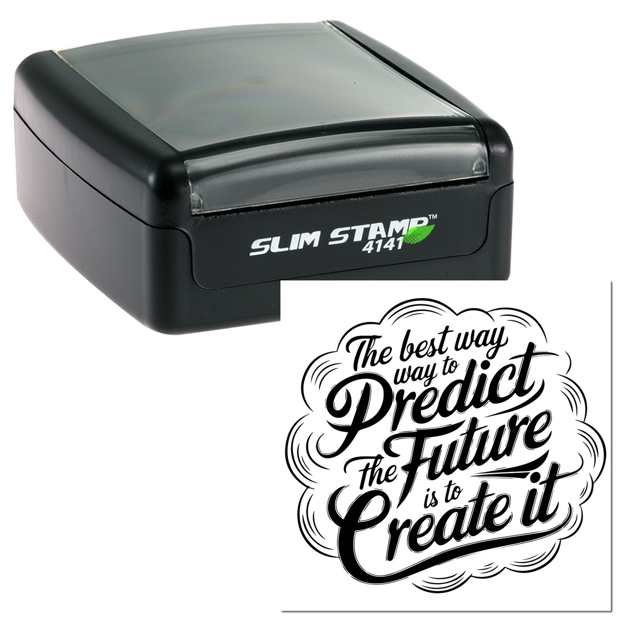 Black Slim Stamp 4141 self-inking stamp and custom seal with bold white lettering and decorative quote design.