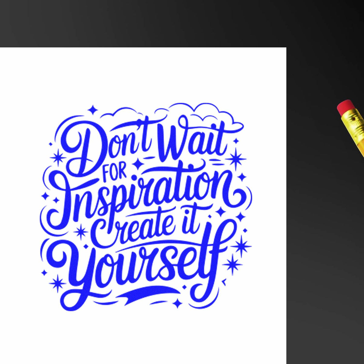 Blue decorative stamp/seal impression reading Dont wait for inspiration, create it yourself on white paper, with stars.