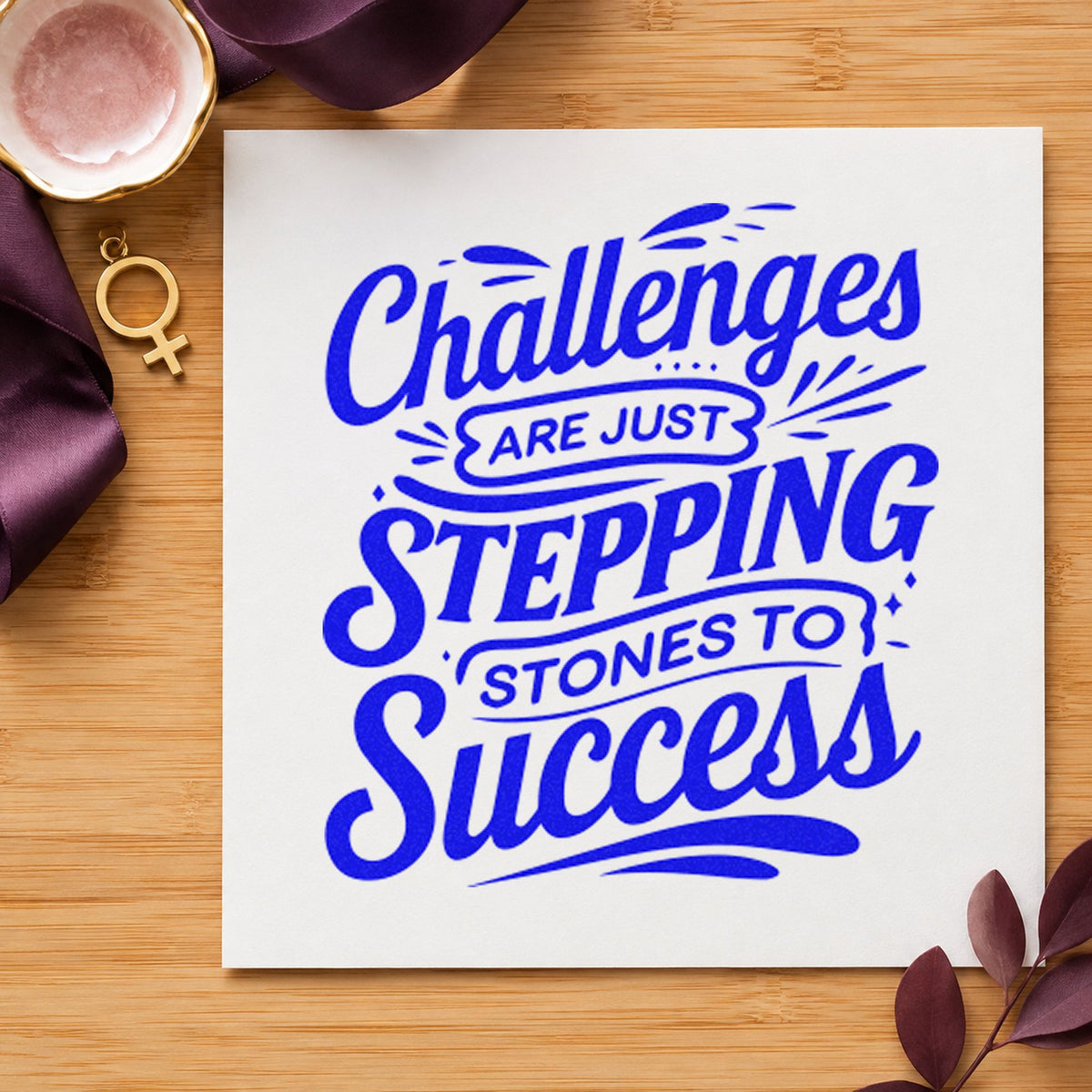Challenges Stepping Stones Success craft stamp in blue ink on cardstock, an easy option for knee pad printing.