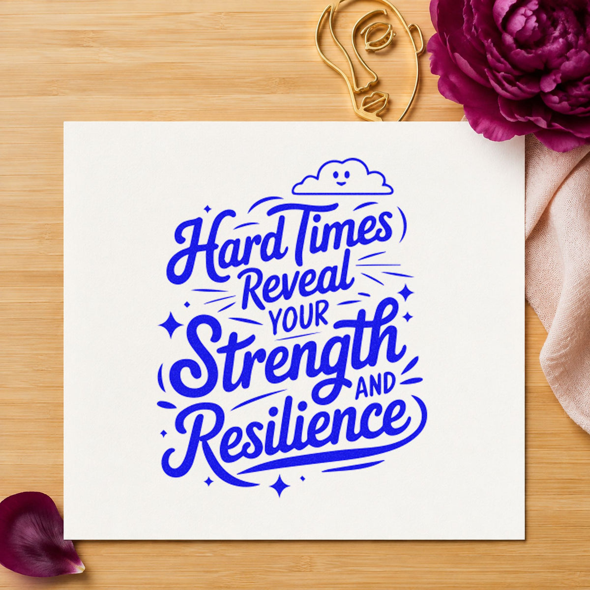 Hard Times Reveal Strength craft stamp imprinted in blue ink on paper, a design suited to framed stock room.