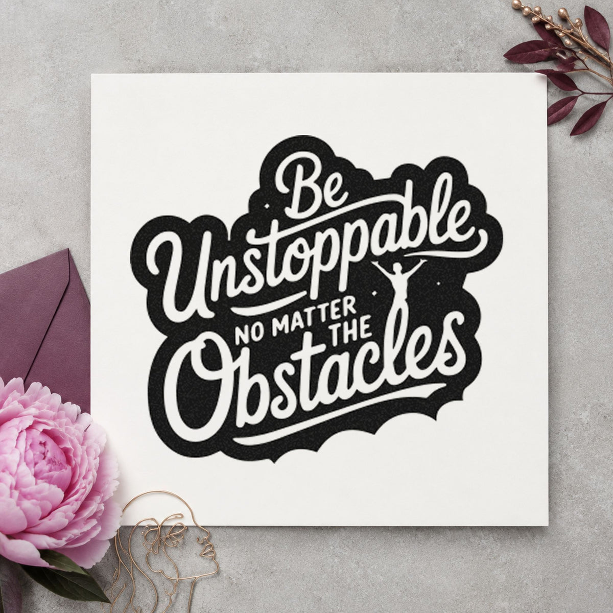 Be Unstoppable Through Obstacles craft stamp imprint in black ink on a handmade project, one idea being spike bag gift tags.