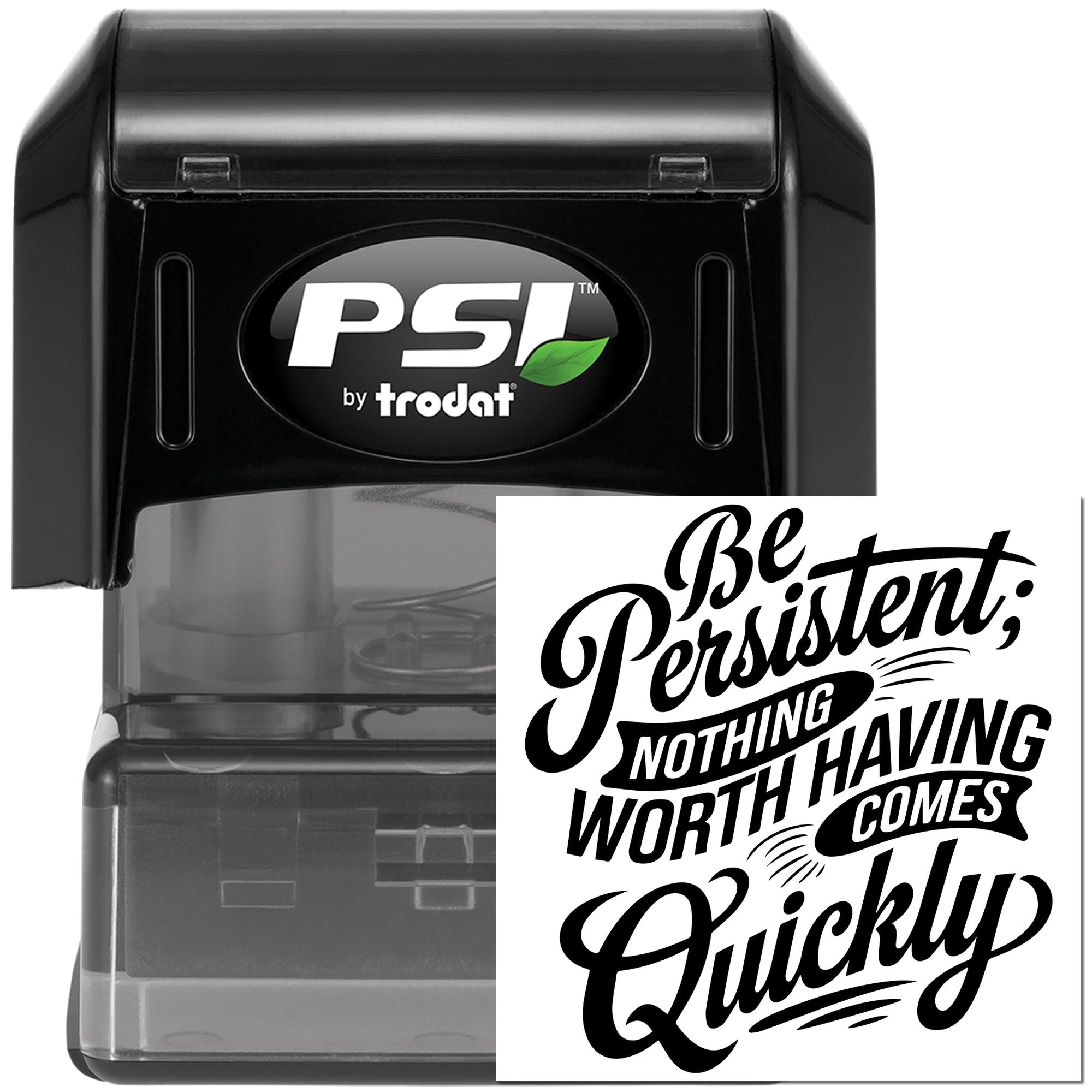 Pre-Inked Be Persistent Always Scrapbooking Stamp