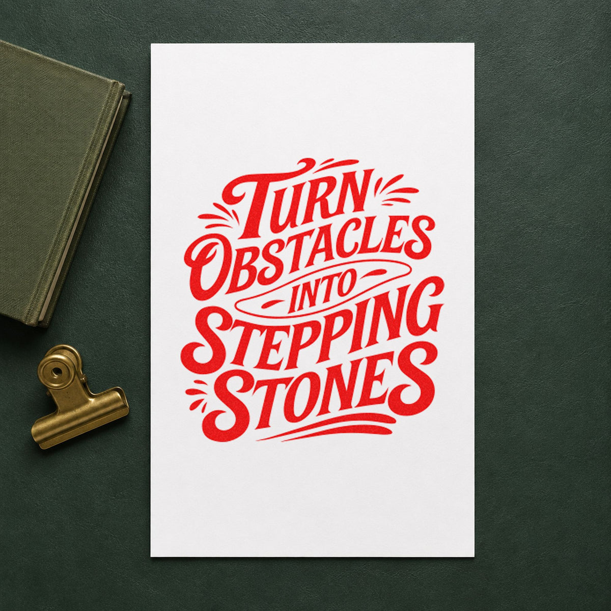 Turn Obstacles Stepping Stones craft stamp imprint in red ink on a handmade project, one idea being course note cards.